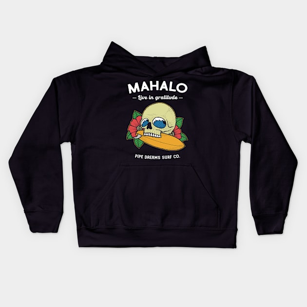 Mahalo Kids Hoodie by Pipe Dreams Clothing Co.